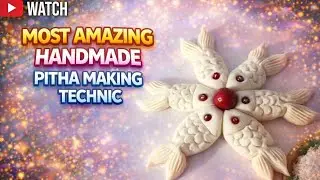 Top Six Pitha Handmade Technic 