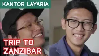 Liburan Gratis ke Zanzibar - Kantor Layaria Episode 27