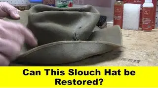 Slouch Hat Refurbishment: Condensed Version.