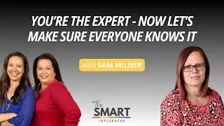 You&rsquo;re the Expert - Now Let&rsquo;s Make Sure Everyone Knows It