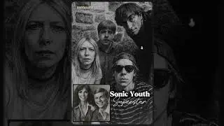 Sonic Youth - Superstar