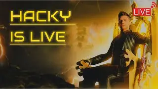 HACKY IS LIVE    ......          || STREAM [ 79/ 366 ] ||