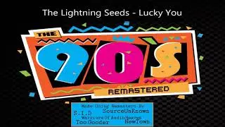 The Lightning Seeds - Lucky You
