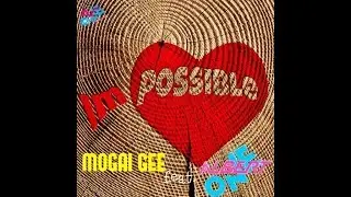 Mogai Gee Ft. Albert One - Impossible - from Italian Dj Compilation