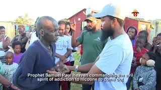 SET FREE FROM A TERRIBLE CIGARETTE ADDICTION | PROPHET SAMUEL PAUL HEAVEN