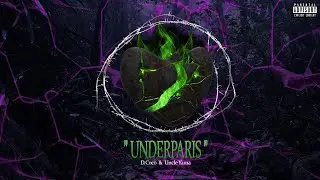 D. Coco & Uncle Yama - UNDERPARIS (Prod. VNL) (Audio)