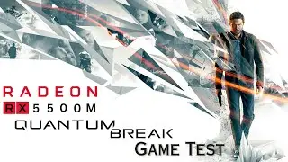 Quantum Break Game Test - MSI Bravo 15 - Ryzen 5 5600H-AMD RX5500M-All Graphics Test [PC Gameplay]