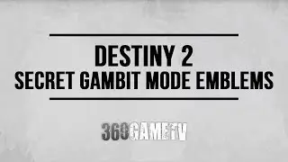 Destiny 2 How to get 'Dance the Demons Away' and 'Kit and Kaboodle' Emblem - Secret Gambit Emblems