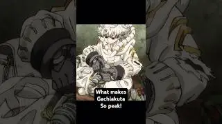 What makes Gachiakuta so peak! #gachiakuta #rudo #anime #manga