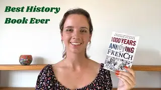 My Fav History Book! 1000 Years Of Annoying The French by Stephen Clarke 📗 2 Min Book Reviews