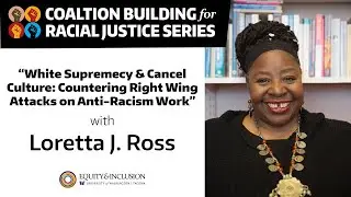 White Supremacy and Cancel Culture - Countering Right Wing Attacks on Anti Racism Work