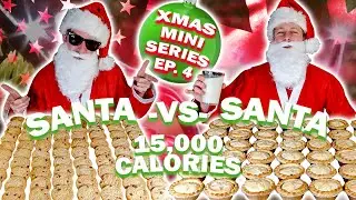 BRITISH vs AMERICAN SANTA 15,000 CALORIE MINCED PIES & COOKIES FOOD CHALLENGE |Christmas series Ep.4
