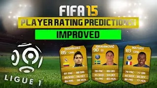 FIFA 15 | IMPROVED PLAYER RATING PREDICTIONS! LIGUE 1!