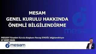 MESAM GENEL KURULU HAKKINDA &Ouml;NEMLİ BİLGİLENDİRME