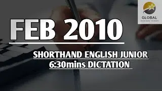 FEB 2010 SHORTHAND ENGLISH JUNIOR SPEED 6:30mins DICTATION 🔊✍🏼🏆✨