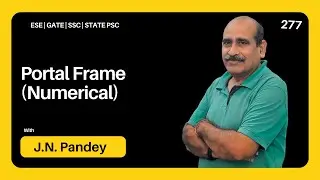 Portal Frame (Numerical) | Lecture 277