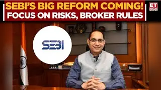 SEBI Reviewing Stock Broker Rules | SEBI Chairman On Overhaul Broker Regulations by December 2025