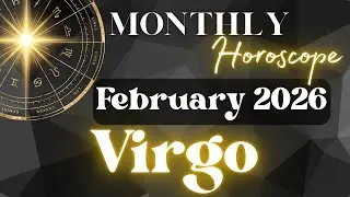 Virgo Rising February 2026: Massive Transformation & Shared Wealth