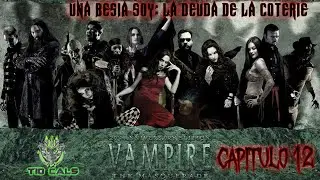 ROL: VAMPIRO LA MASCARADA: Una Bestia Soy #12: La deuda de la coterie +18 | FOUNDRY VTT | !discord