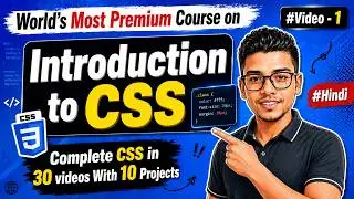 Introduction to CSS | CSS Tutorial for Beginners in Hindi | Video #1