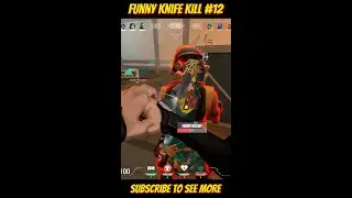 Funny knife kill valorant #13 #valorantmoment