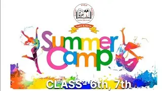 2024 SUMMER CAMP | CLASS 6th & 7th | Anant Vidya Kender High School Kanhal (Bishnah)