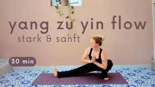 30 Min Yang zu Yin Yoga Flow | Nadi Shodhana Atmung, Kraft & Entspannung