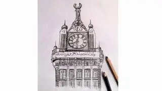 drawing mecca clock tower || Abraj Al Bait drawing tutorial step by step for beginners