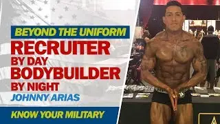 Beyond The Uniform: Recruiter by Day, Bodybuilder by Night