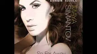 Yinon Yahel Ft. Maya Simantov - So Far Away