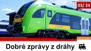 Dobré zprávy z dráhy (Březen 2024)