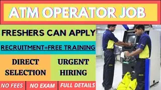 ATM Operator Jobs| ATM Job vacancy| ATM Custodian job| Direct selection| Get hired| Watch full video