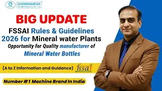 Big Update! New FSSAI Rules and Guidelines - 2026 for Mineral water Plants | Manufacturing Potential