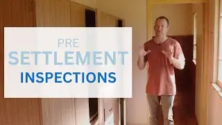 Why bother with a pre-settlement inspection?