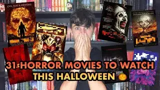 🎃31 HORROR MOVIES TO WATCH THIS HALLOWEEN🎃