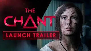 The Chant - Launch Trailer