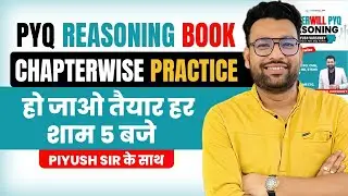 Class-2 || Coding Decoding || PYQ Reasoning Book || Piyush Varshney Sir
