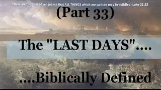 #33) Haggai Gets The Shakes (The Last Days....Biblically Defined Series)