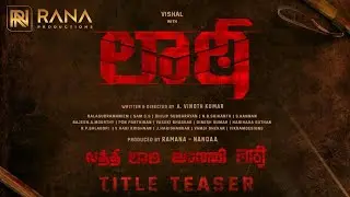 Laatti Title Teaser | Telugu | Vishal 32 | Vishal | A.Vinoth Kumar | Sam C.S | Ramana | Nandaa