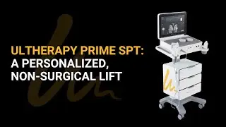 Ultherapy PRIME SPT: A Personalized, Non-Surgical Lift