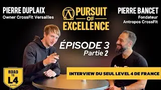 🎥 Épisode 3 (partie 2) – Entretien exclusif avec le seul coach Level 4 de France !
