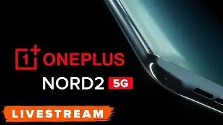 WATCH: OnePlus Nord 2 Reveal Event - Live