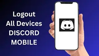 How To Logout Of Discord On All Devices From Mobile App