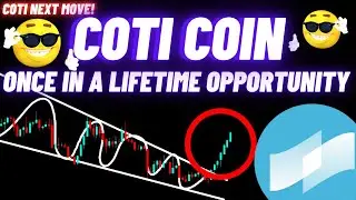 Once In A Lifetime Opportunity By COTI Crypto Coin
