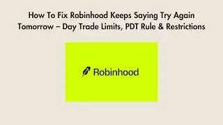How To Fix Robinhood Keeps Saying Try Again Tomorrow &ndash; Day Trade Limits, PDT Rule & Restrictions