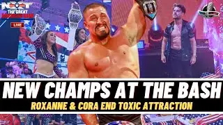 WWE NXT 7/5/22 Full Show Review | Great American Bash, NEW NXT Women's Tag Team Champions!