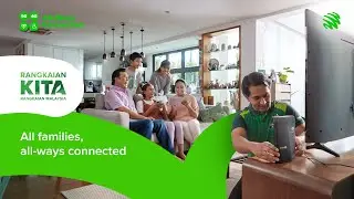 All families, all-ways connected | Rangkaian Kita, Rangkaian Malaysia