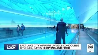 Salt Lake City airport opens much-anticipated 'river tunnel,' new Concourse B gates