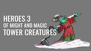 HOMM 3 Tower creatures