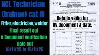 NCL technician 2025,final result out & DV start from 10/11/25 to 15/11/25 #iti#ncl #job #dv #techno 